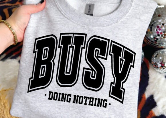 Busy Doing Nothing Png, Funny Sarcastic
