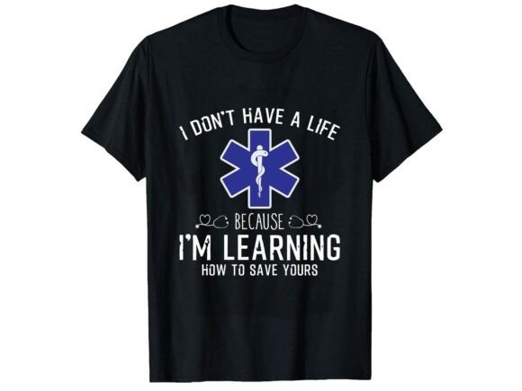Future Lifesaver EMT Paramedic T-Shirt
